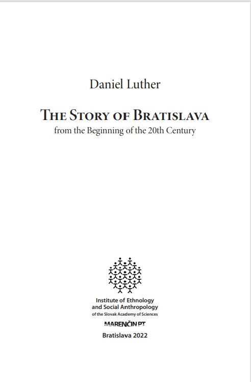 The Story of Bratislava from the Beginning of 20th Century